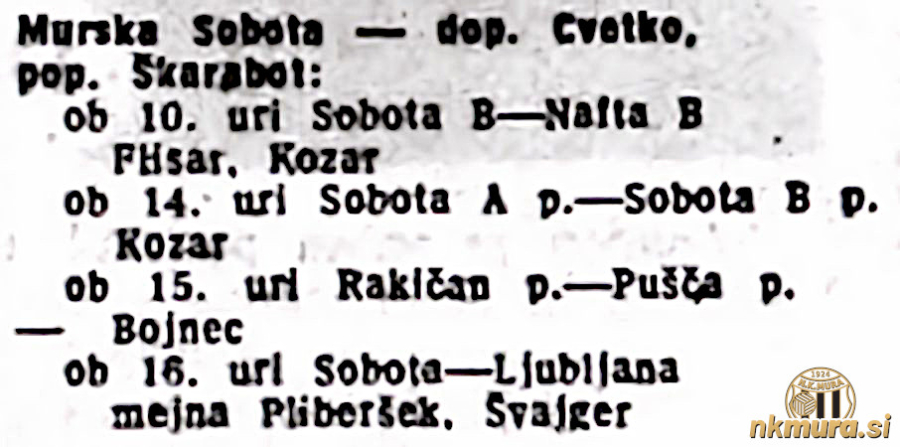 Dvojni članski nogometni spored na Fazaneriji v nedeljo 27. septembra 1959. Ob desetih sta se v pomurski nog. ligi pomerili drugi ekipi Sobote in Nafte. Ob 14. in 15. uri sta sledili dve tekmi pionirjev Sobote in Rakičana, ob 16. uri pa tekma 4. kroga slovenske republiške lige med Soboto in Ljubljano (5:2). Dan prej, 26. septembra pa je bila na tem igrišču še tekma med članskima ekipama Rakičana in Nafte (2:2), ki sta takrat tekmovala v nogometnem prvenstvu MB podzveze.