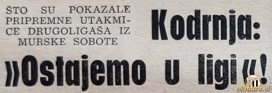 Trener Mure Slavko Kodrnja pravi, da bodo Sobočani obstali v II. zvezni ligi zahod.